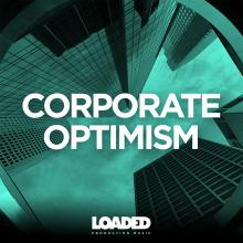 Skyscrapers tower above the text Corporate Optimism